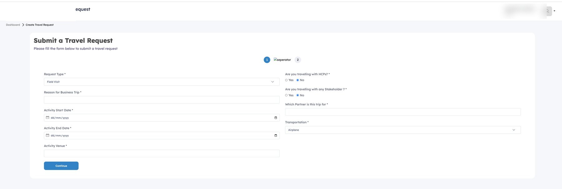 Travel request entry form capturing request type, reason for business trip, activity dates and venue, transportation, and whether the trip involves HCPs, stakeholders, or a partner